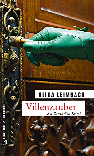 Villenzauber: Kriminalroman (Kriminalromane im GMEINER-Verlag) von Gmeiner Verlag